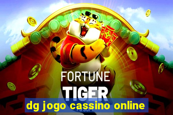 dg jogo cassino online